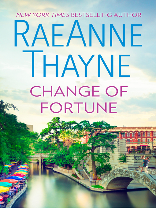 Title details for Change of Fortune by RaeAnne Thayne - Available